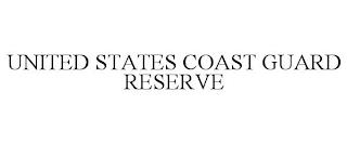 UNITED STATES COAST GUARD RESERVE trademark