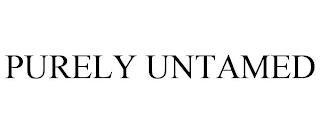 PURELY UNTAMED trademark