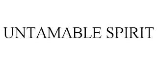 UNTAMABLE SPIRIT trademark