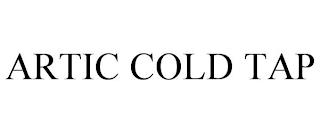 ARTIC COLD TAP trademark