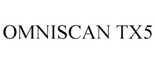 OMNISCAN TX5 trademark