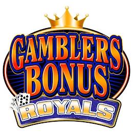 GAMBLERS BONUS ROYALS trademark