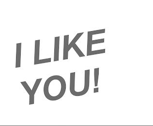 I LIKE YOU! trademark