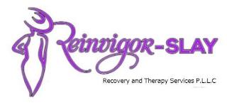 REINVIGOR-SLAY RECOVERY AND THERAPY SERVICES P.L.L.C. trademark