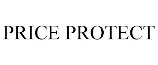 PRICE PROTECT trademark