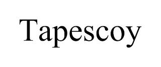 TAPESCOY trademark