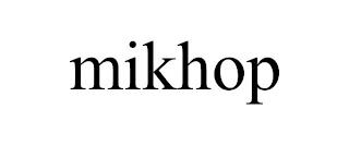 MIKHOP trademark