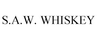 S.A.W. WHISKEY trademark