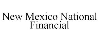 NEW MEXICO NATIONAL FINANCIAL trademark