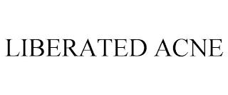 LIBERATED ACNE trademark