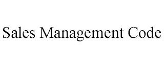 SALES MANAGEMENT CODE trademark