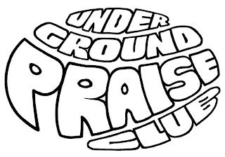 UNDERGROUND PRAISE CLUB trademark