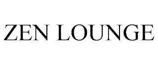 ZEN LOUNGE trademark