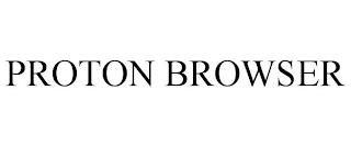 PROTON BROWSER trademark