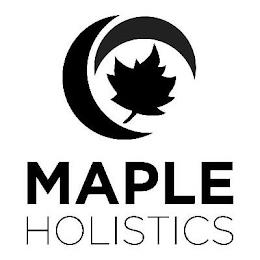 MAPLE HOLISTICS trademark