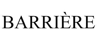 BARRIÈRE trademark