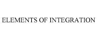 ELEMENTS OF INTEGRATION trademark