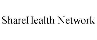 SHAREHEALTH NETWORK trademark