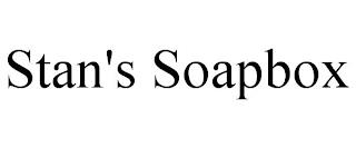 STAN'S SOAPBOX trademark