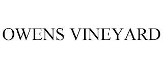 OWENS VINEYARD trademark