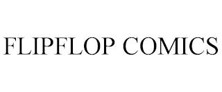 FLIPFLOP COMICS trademark