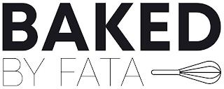 BAKED BY FATA trademark