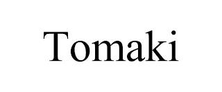 TOMAKI trademark