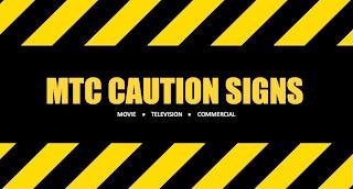 MTC CAUTION SIGN MOVIE . TELEVISION . COMMERCIAL trademark