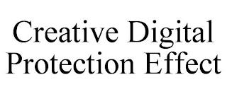 CREATIVE DIGITAL PROTECTION EFFECT trademark