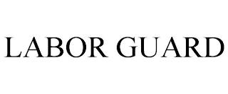 LABOR GUARD trademark