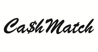 CA$H MATCH trademark