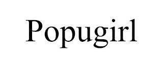 POPUGIRL trademark