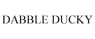 DABBLE DUCKY trademark