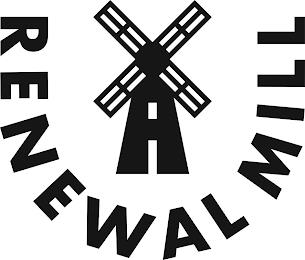 RENEWAL MILL trademark