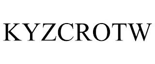 KYZCROTW trademark