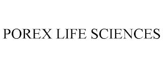 POREX LIFE SCIENCES trademark