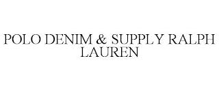 POLO DENIM & SUPPLY RALPH LAUREN trademark