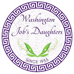 WASHINGTON JOB'S DAUGHTERS SINCE 1933 LILY OF THE VALLEY CROWN FRIENDSHIP CONFIDENCE HERITAGE PURPLE RESPECT SCHOLARSHIP SISTERS LEADERS FRIENDS SERVICE TEAMWORK JOBIE trademark