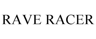 RAVE RACER trademark