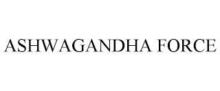 ASHWAGANDHA FORCE trademark