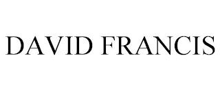 DAVID FRANCIS trademark