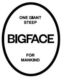 ONE GIANT STEEP BIGFACE FOR MANKIND trademark