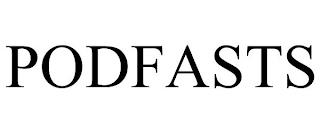 PODFASTS trademark