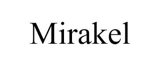 MIRAKEL trademark