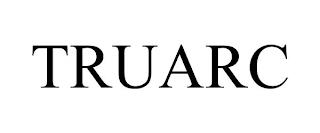 TRUARC trademark