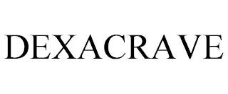 DEXACRAVE trademark