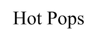 HOT POPS trademark