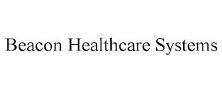 BEACON HEALTHCARE SYSTEMS trademark