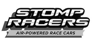 STOMP RACERS AIR-POWERED RACE CARS trademark