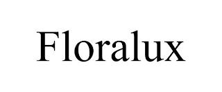 FLORALUX trademark